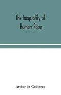 The inequality of human races - Paperback