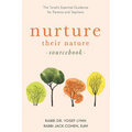 Nurture Their Nature Sourcebook: The Torah's Essential Guidance for Parents and Teachers - Paperback