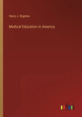 Medical Education in America - Paperback