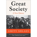 Great Society: A New History - Hardcover