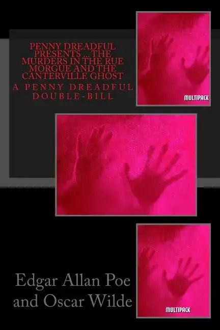 Penny Dreadful Presents ... The Murders in the Rue Morgue and The Canterville Ghost - Paperback