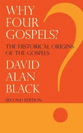 Why Four Gospels? - Hardcover