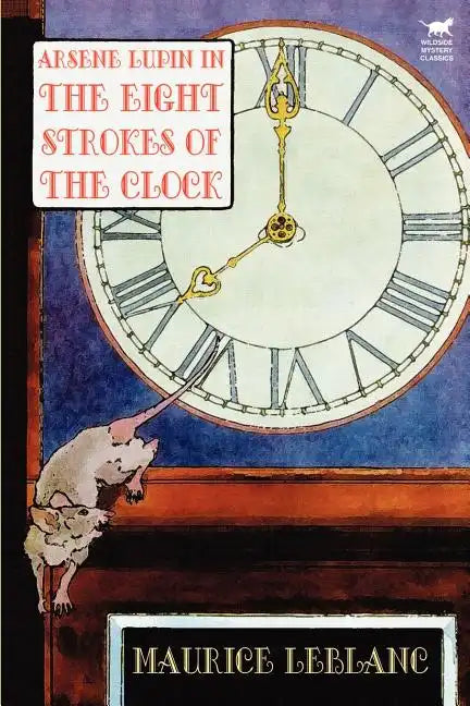 Arsene Lupin in The Eight Strokes of the Clock - Paperback