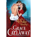 The Duke Identity: An Enemies to Lovers Hot Historical Romance - Paperback
