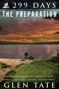 299 Days: The Preparation - Paperback