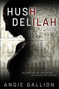 Hush, Delilah - Paperback