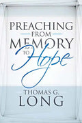 Preaching from Memory to Hope - Paperback