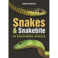 Snakes & Snakebite in Southern Africa - Paperback