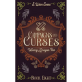 Campaigns and Curses: A Cozy Fantasy Novel - Paperback