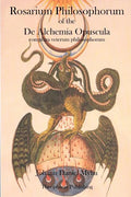 Rosarium Philosophorum: of the De Alchemia Opuscula - Paperback