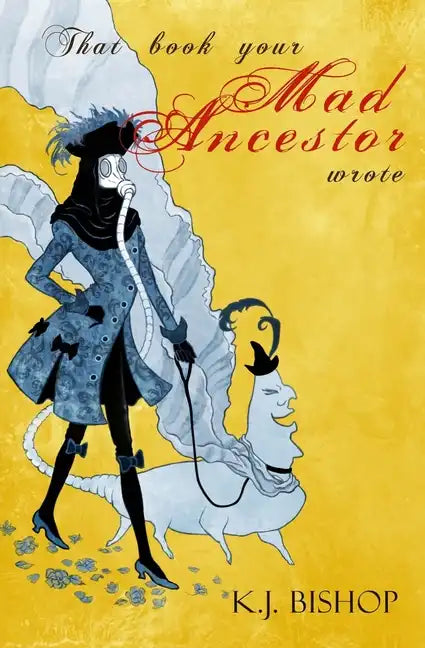 That Book Your Mad Ancestor Wrote - Paperback