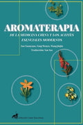 Aromaterapia de la Medicina China Y Los Aceites Esenciales Modernos - Paperback