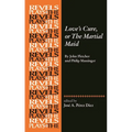 Love's Cure, or the Martial Maid: By John Fletcher and Philip Massinger - Paperback