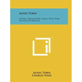 Agnes Tobin: Letters, Translations, Poems, With Some Account Of Her Life - Paperback