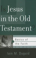 Is Jesus in the Old Testament? - Paperback