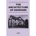 The Architecture of Denmark - Paperback