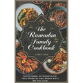 The Ramadan Family Cookbook: Savoring Ramadan and Celebrating Eid: Family Recipes for Every Occasion with a meal plan inside - Paperback
