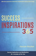 Success Inspirations 365: Success Inspirations and Meditations For Everyday Of The Year - Paperback