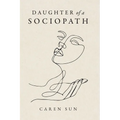Daughter of a Sociopath - Paperback