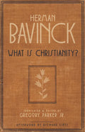 What Is Christianity? - Paperback