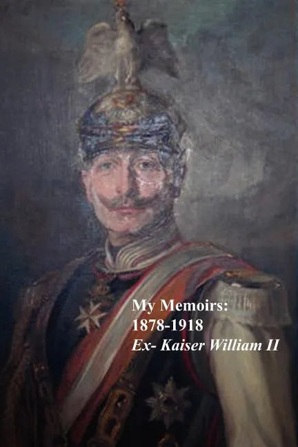 My Memoirs: 1878 - 1918 - Paperback