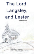 The Lord, Langsley, and Lester - Hardcover