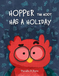 Hopper the Hoot Has a Holiday: Small actions make big difference - Paperback