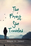 The Forest She Traveled - Paperback