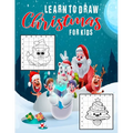 Learn To Draw Christmas For Kids: Fun And Easy Step By Step How To Draw Christmas Drawing practice Sketchbook Best Christmas Characters, Cool Stuff an - Paperback