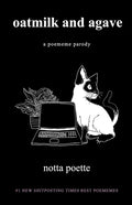 oatmilk and agave: a poememe parody - Paperback