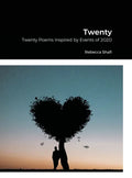 Twenty: Twenty Poems Inspired by Events of 2020 - Hardcover