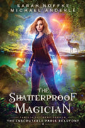 The Shatterproof Magician - Paperback
