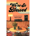 We're So Blessed: Forty Days of Devotions and Activities for the Whole Family - Hardcover