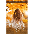 Brave Bird - Paperback