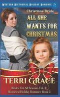 Christmas Bride - All She Wants for Christmas: Western Historical Holiday Romance - Paperback