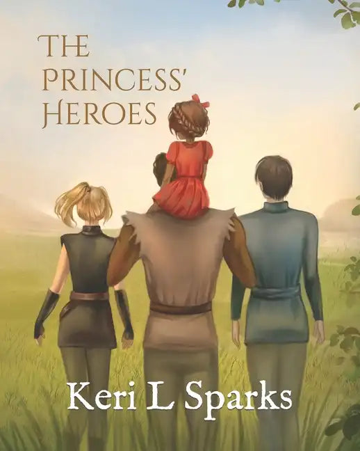 The Princess' Heroes - Paperback