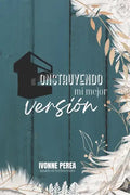 Construyendo mi mejor versión - Paperback