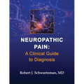 Neuropathic Pain: A Clinical Guide to Diagnosis - Paperback