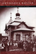 Orthodox Russia: Belief and Practice Under the Tsars - Paperback
