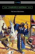 The Soul of the Indian - Paperback