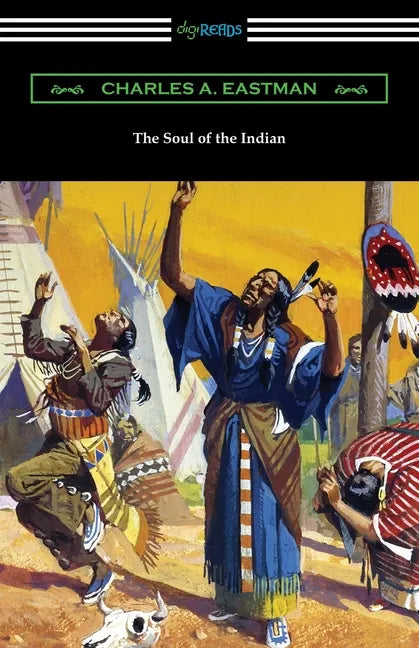 The Soul of the Indian - Paperback
