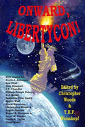 Onward, LibertyCon! - Paperback