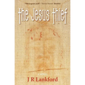 The Jesus Thief (the Jesus Thief Series, Book 1) - Paperback