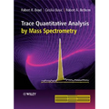 Trace Quantitative Analysis by Mass Spectrometry - Hardcover