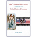 God's Greatest Holy Nation Abraham: United States of America - Paperback