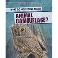 What Do You Know about Animal Camouflage? - Library Binding