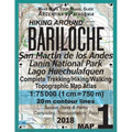 Hiking Around Bariloche Map 1 San Martin de los Andes, Lanin National Park, Lago Huechulafquen Complete Trekking/Hiking/Walking Topographic Map Atlas - Paperback