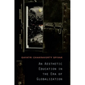 Aesthetic Education in the Era of Globalization - Paperback