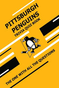 Pittsburgh Penguins Trivia Quiz Book: The One With All The Questions - Paperback