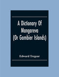 A Dictionary Of Mangareva (Or Gambier Islands) - Paperback